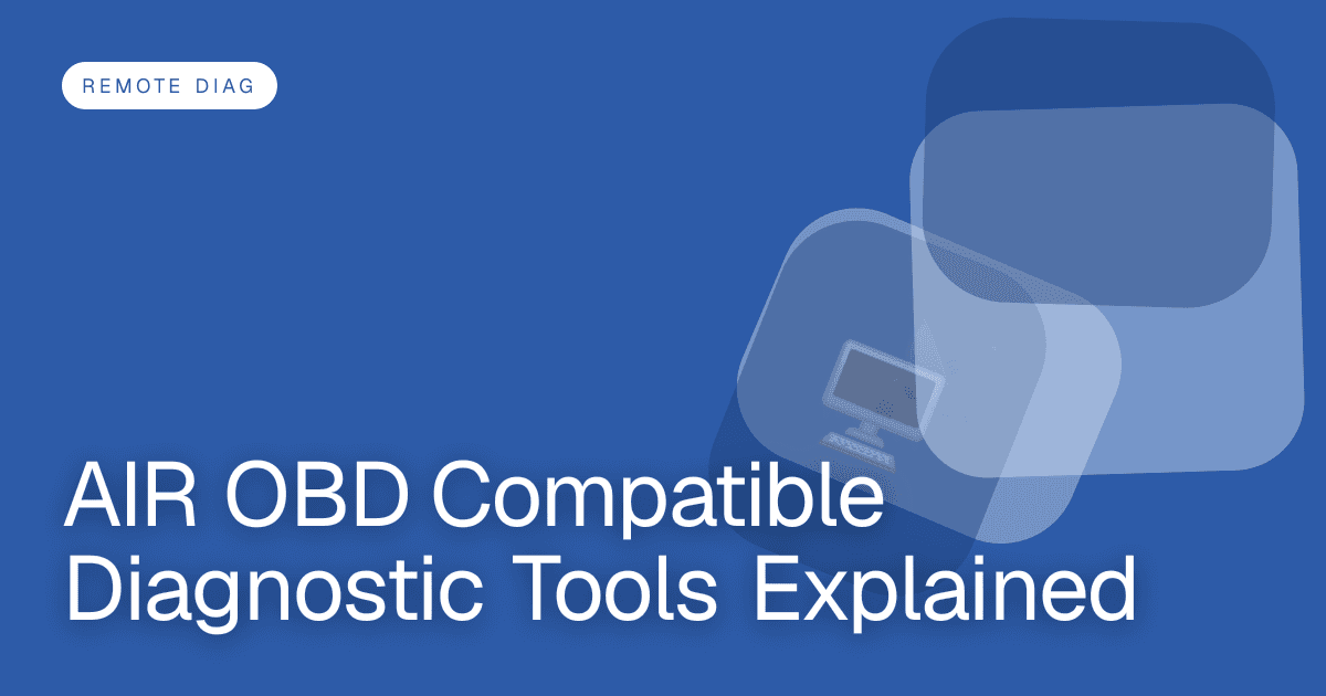 AIR OBD Compatible Diagnostic Tools Explained