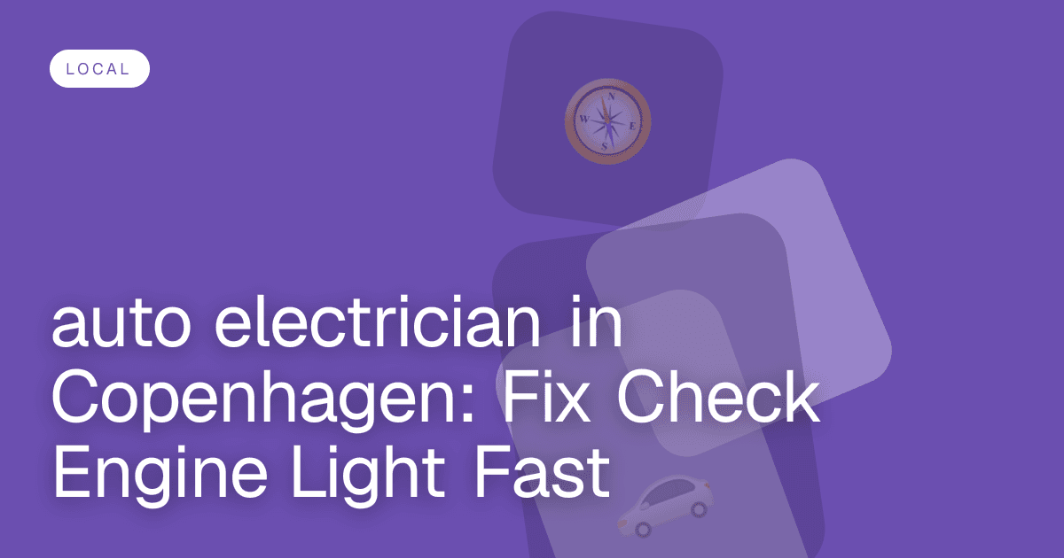 auto electrician in Copenhagen: Fix Check Engine Light Fast