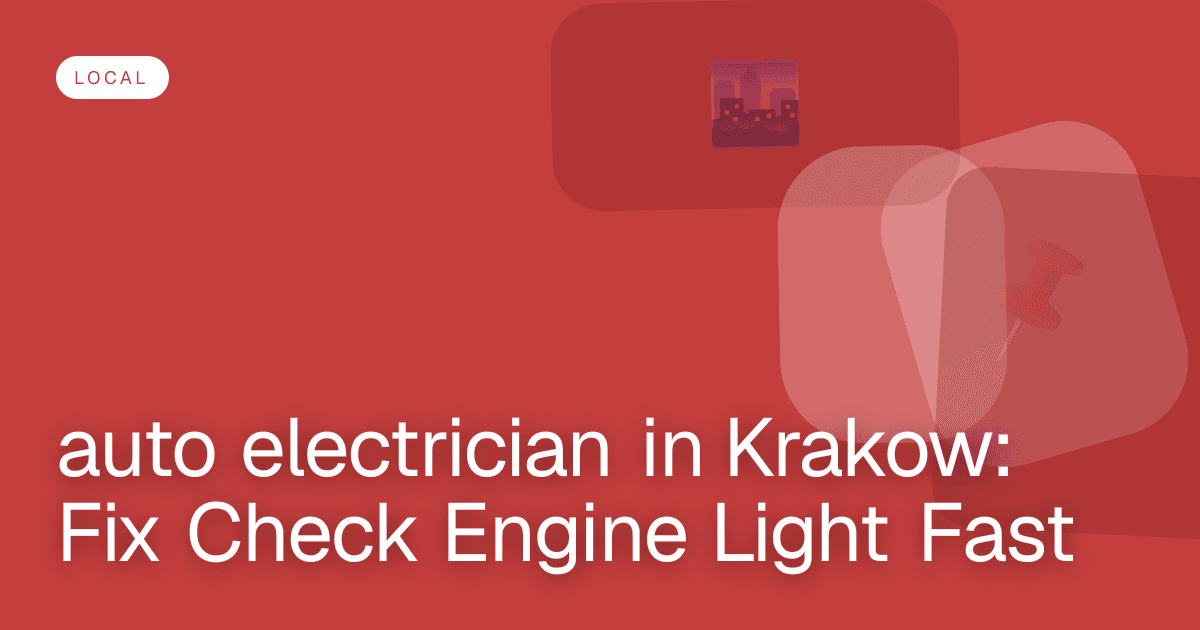 auto electrician in Krakow: Fix Check Engine Light Fast