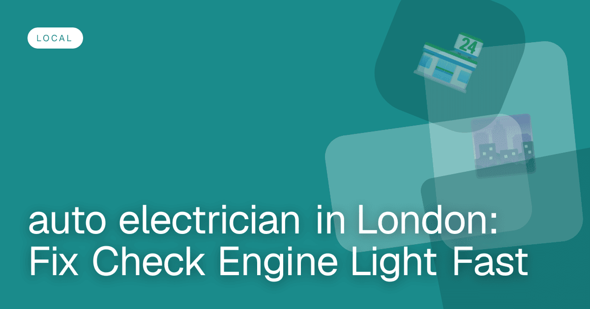 auto electrician in London: Fix Check Engine Light Fast