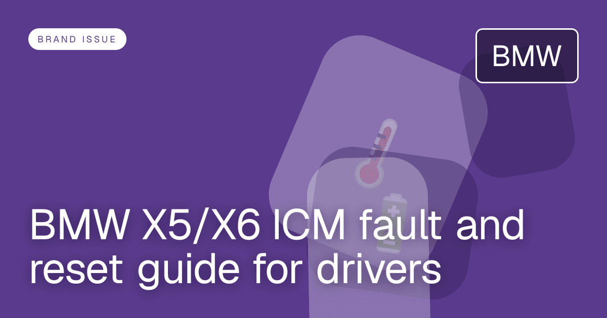 BMW X5/X6 ICM fault and reset guide for drivers