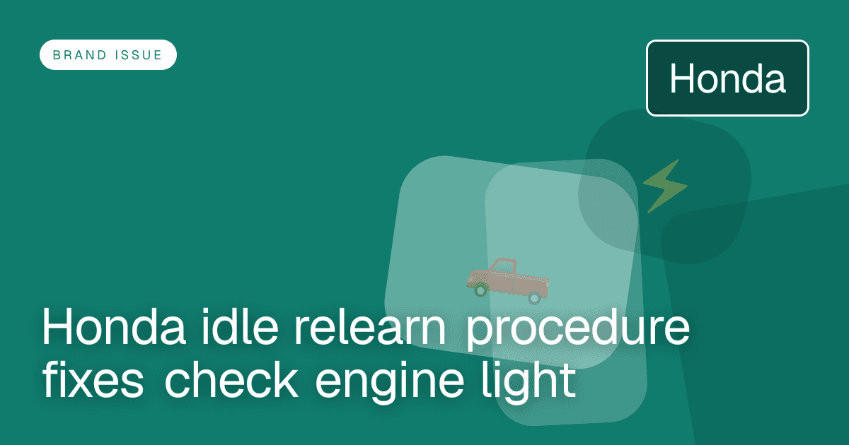 Honda idle relearn procedure fixes check engine light