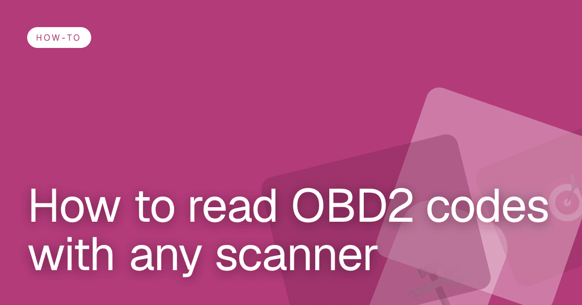 How to read OBD2 codes with any scanner