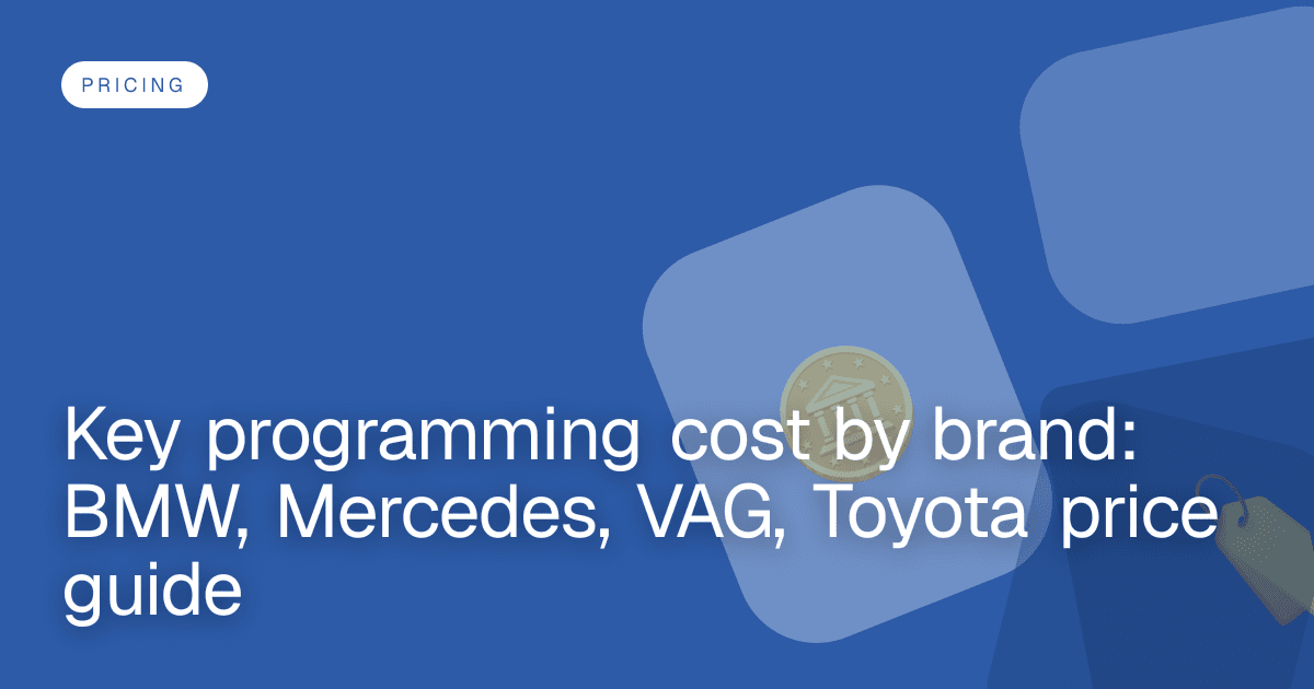 Key programming cost by brand: BMW, Mercedes, VAG, Toyota price guide