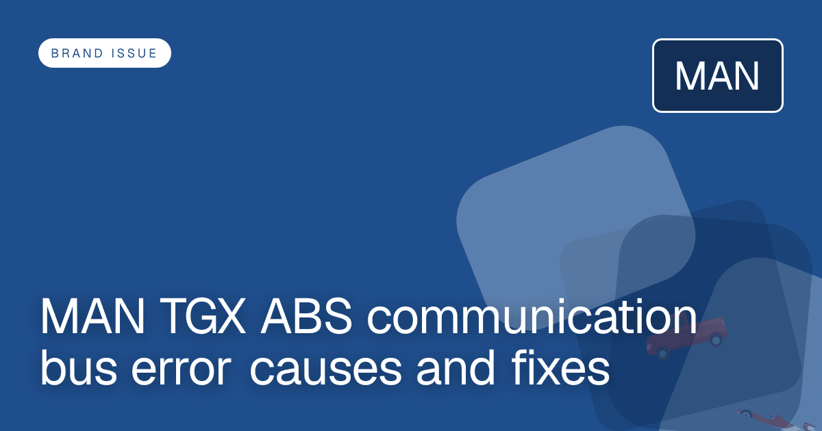 MAN TGX ABS communication bus error causes and fixes