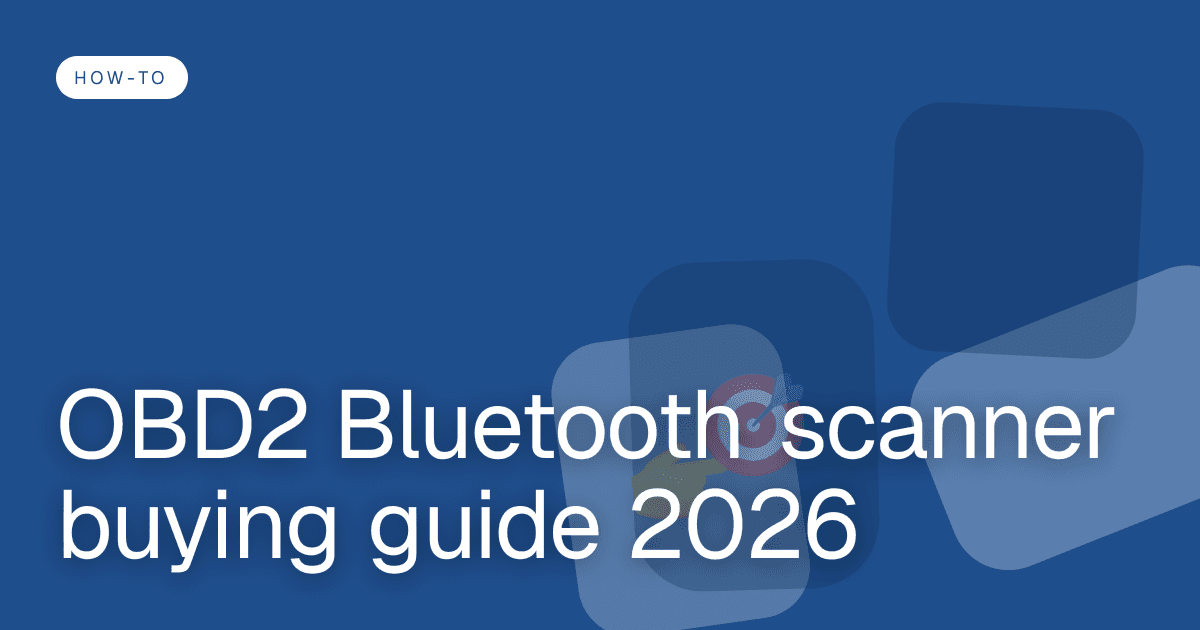OBD2 Bluetooth scanner buying guide 2026