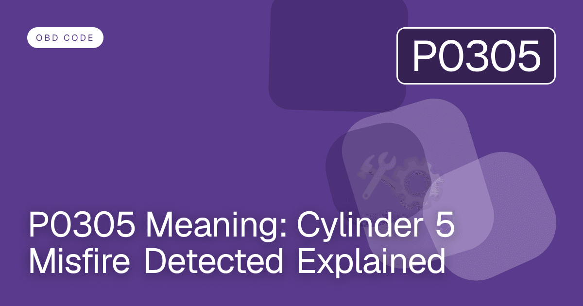 P0305 Meaning: Cylinder 5 Misfire Detected Explained
