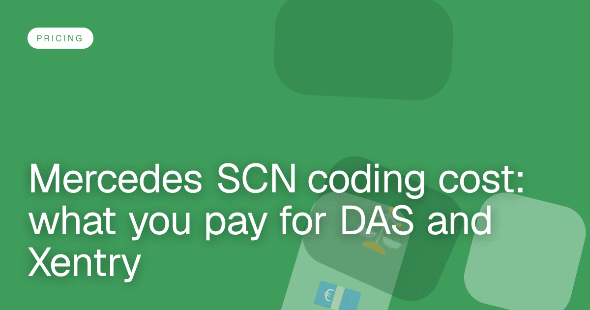 Mercedes SCN coding cost: what you pay for DAS and Xentry