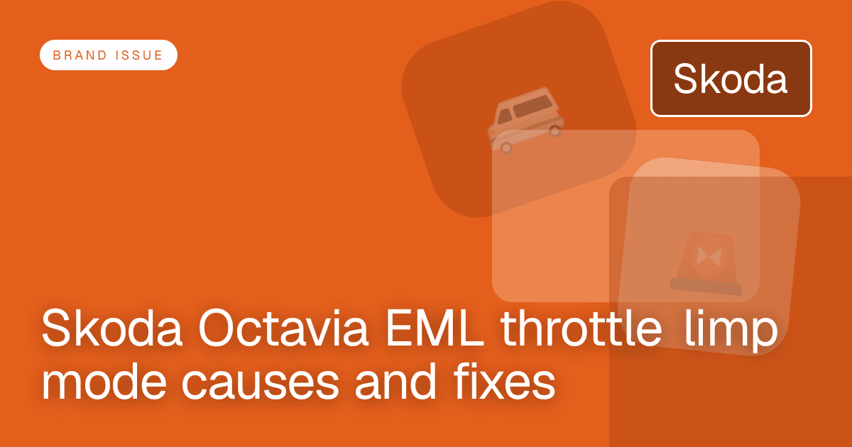 Skoda Octavia EML throttle limp mode causes and fixes