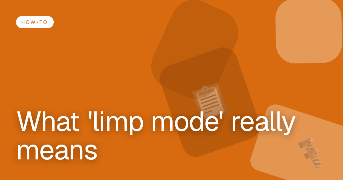 What 'limp mode' really means
